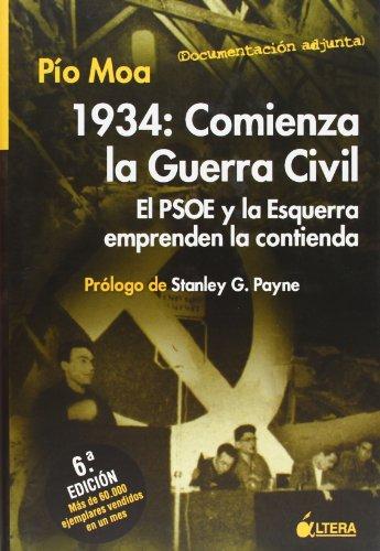 1934, comienza la guerra civil : el PSOE y la Esquerra emprenden la contienda