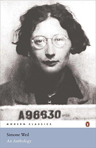 Simone Weil: An Anthology (Penguin Modern Classics)