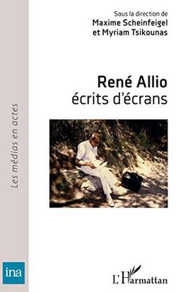 René Allio, écrits d'écrans