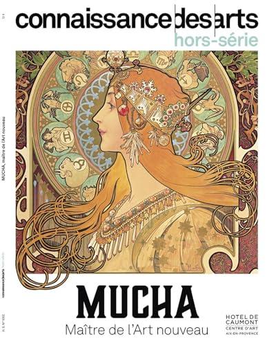 Mucha : maître de l'Art nouveau : Hôtel de Caumont, centre d'art, Aix-en-Provence