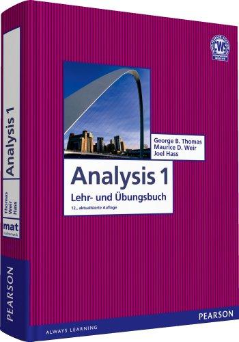 Analysis 1: Mathematik für Naturwissenschaftler und Ingenieure (Pearson Studium - Mathematik)