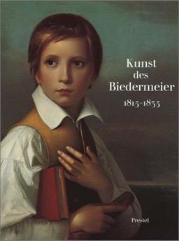 Kunst des Biedermeier 1815 - 1835