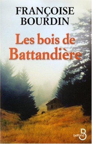 Les bois de Battandière