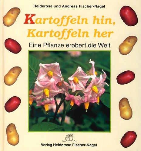 Kartoffeln hin, Kartoffeln her: Eine Pflanze erobert die Welt