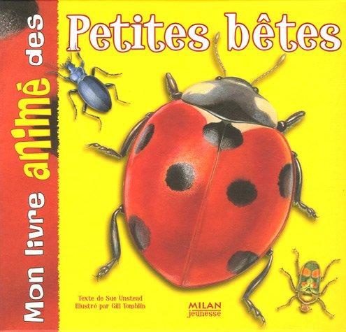 Mon livre animé des petites bêtes