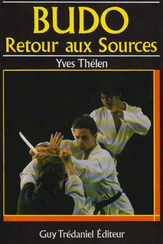 Budo : retour aux sources