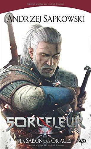 Sorceleur. La saison des orages. The witcher. La saison des orages