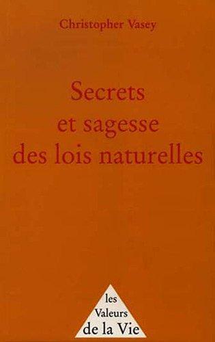 Secrets et sagesse des lois naturelles