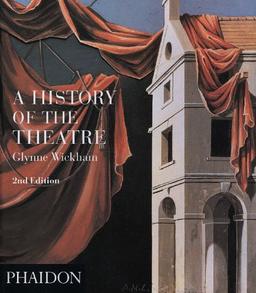 A History of the Theater (Performing Arts S)