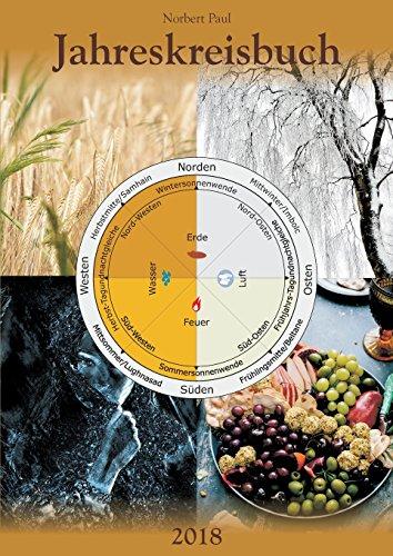 Jahreskreisbuch 2018: Das Arbeitsbuch zu den Jahreskreisfesten