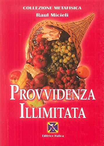 Provvidenza illimitata (Collezione Metafisica)