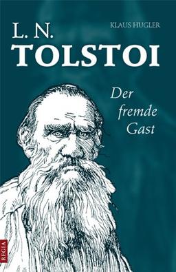 L. N. TOLSTOI: Der fremde Gast