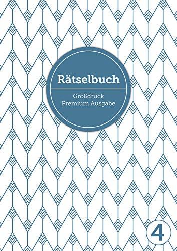 Deluxe Rätselbuch Band 4. XL Rätselbuch in Premium Ausgabe für ältere Leute,Senioren, Erwachsene und Rentner im DIN A4-Format mit extra großer ... Kreuzwortraetsel für Erwachsene in Großdruck