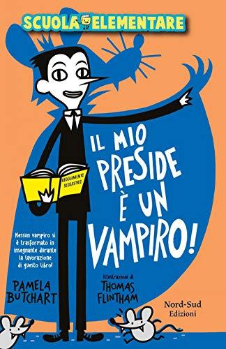 La Mia Maestra È Un Vampiro! Scuola Elementare