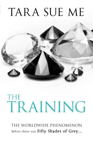 Submissive Trilogy 3. The Training: The Worldwide Phenomenon (The Submissive Trilogy)