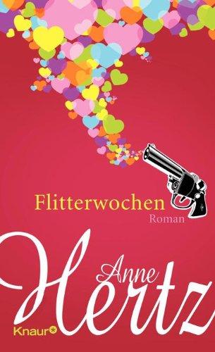 Flitterwochen: Roman