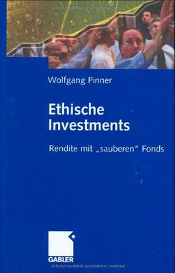 Ethische Investments: Rendite mit sauberen" Fonds