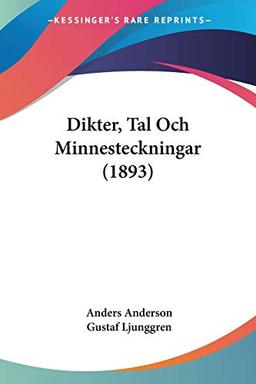 Dikter, Tal Och Minnesteckningar (1893)