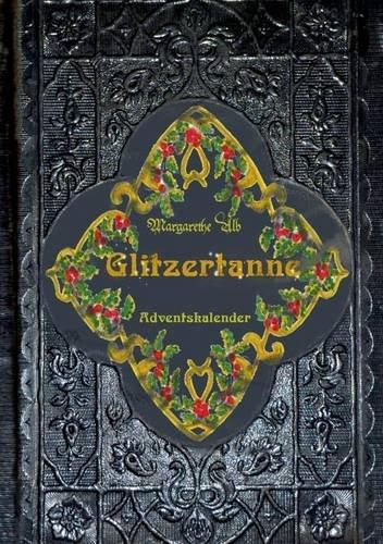 Glitzertanne: Adventskalender