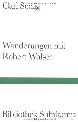 Wanderungen mit Robert Walser