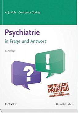 Psychiatrie in Frage und Antwort: Fragen und Fallgeschichten