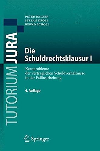 Die Schuldrechtsklausur I (Tutorium Jura)