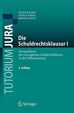 Die Schuldrechtsklausur I (Tutorium Jura)