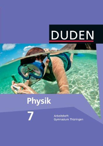 Duden Physik - Gymnasium Thüringen: 7. Schuljahr - Arbeitsheft