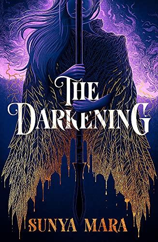 The Darkening: Sunya Mara