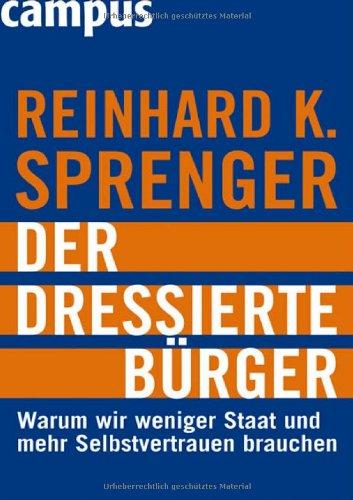 Der dressierte Bürger