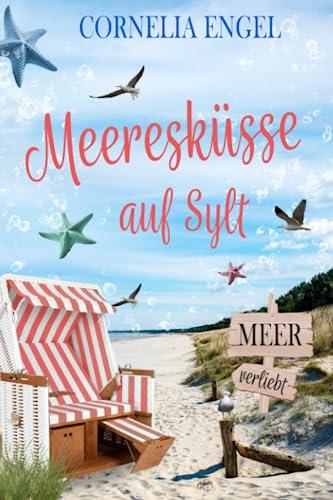 Meeresküsse auf Sylt: Meerverliebt