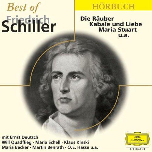 Best of Friedrich Schiller 2 CDs: Die Räuber / Kabale und Liebe / Maria Stuart u. a - Hörausschnitte aus den Werken