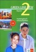 Green Line New - Ausgabe Bayern 6. Klasse. Englisches Unterrichtswerk für Gymnasien: Green Line New 2 - Trainingsbuch Schulaufgaben - Bayern