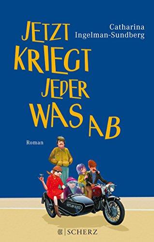 Jetzt kriegt jeder was ab: Roman