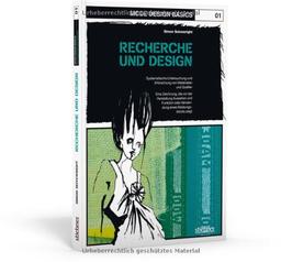 Mode Design Basics: Recherche und Design: Systematische Untersuchung und Erforschung von Materialien und Quellen. Eine Zeichnung, die vor der ... oder ... oder Verwendung eines Kleidungsstücks zeigt