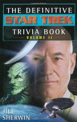 The Star Trek: The Definitive Star Trek Trivia Book: Volume II: 2