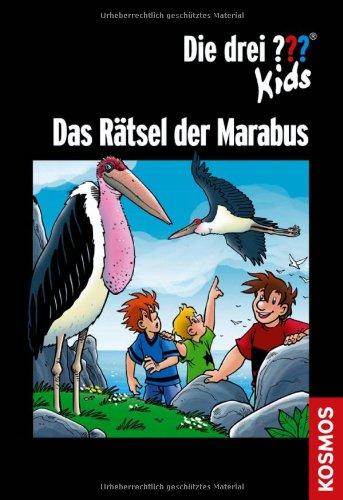 Die drei ??? Kids. Das Rätsel der Marabus (drei Fragezeichen)