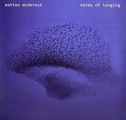 Notes of Longing [Vinyl LP]