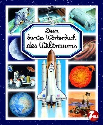 Dein buntes Wörterbuch des Weltraums