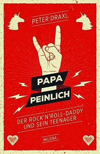 Papa peinlich. Der Rock 'n' Roll Daddy und sein Teenager