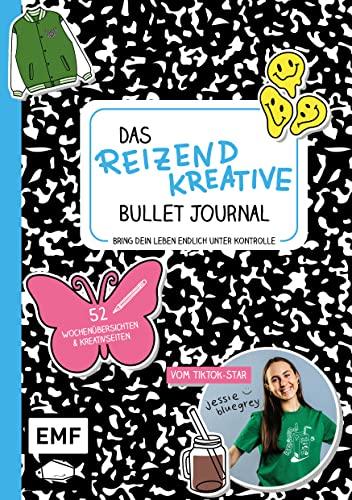 Das reizend kreative Bullet Journal - vom TikTok-Star jessiebluegrey - Bring dein Leben endlich unter Kontrolle: Mit 52 Wochenübersichten und über 50 kreativen Mitmachseiten