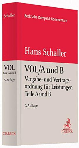 Vergabe- und Vertragsordnung für Leistungen (VOL) - Teile A und B