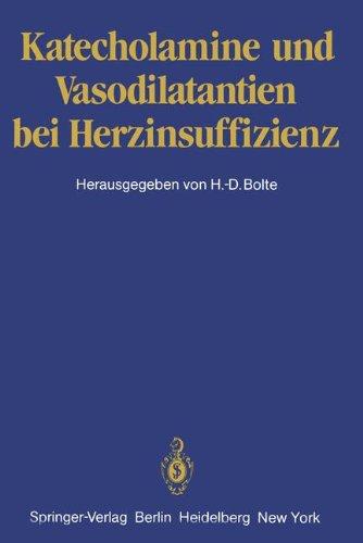 Katecholamine und Vasodilatantien bei Herzinsuffizienz