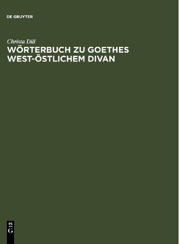 Wörterbuch zu Goethes West-östlichem Divan