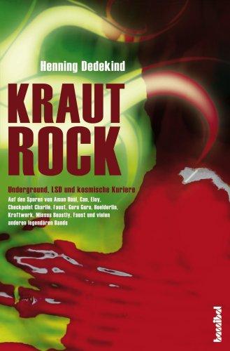 Krautrock: Underground, LSD und kosmische Kuriere