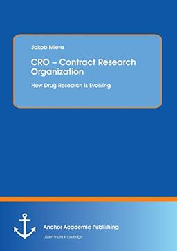 CRO - Contract Research Organization: How Drug Research is Evolving