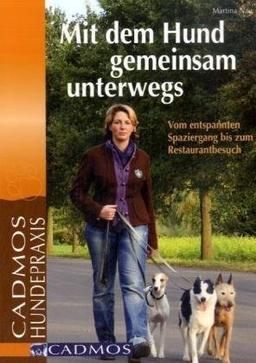 Mit dem Hund gemeinsam unterwegs: Vom entspannten Spaziergang bis zum Restaurantbesuch