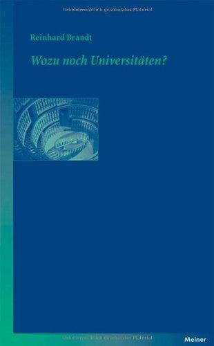 Wozu noch Universitäten?: Ein Essay