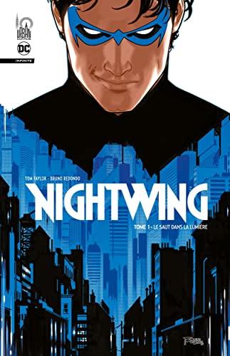 Nightwing. Vol. 1. Le saut dans la lumière