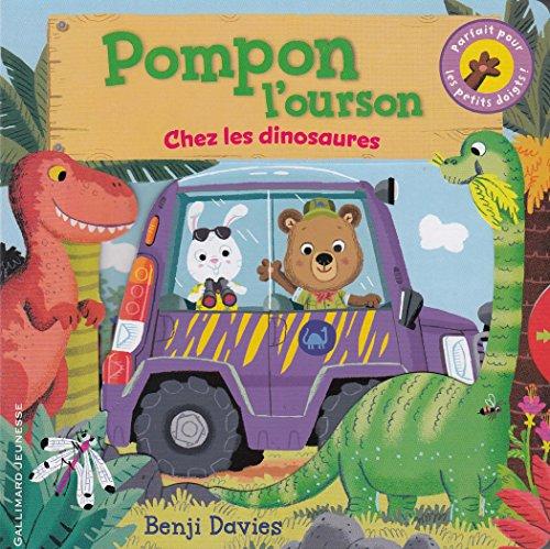 Pompon l'ourson. Pompon l'ourson chez les dinosaures